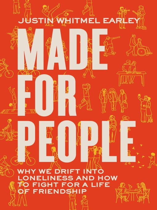 Title details for Made for People by Justin Whitmel Earley - Available